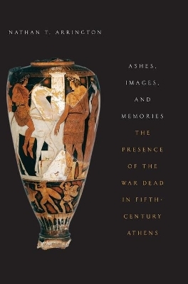 Ashes, Images, and Memories - Nathan T. Arrington