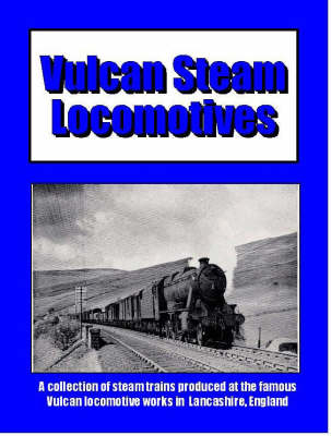 Vulcan Steam Locomotives