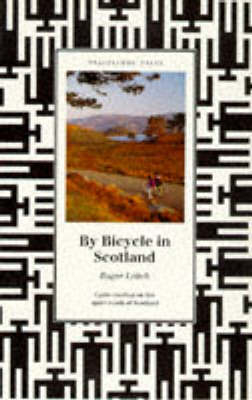 By Bicycle in Scotland - Roger Leitch