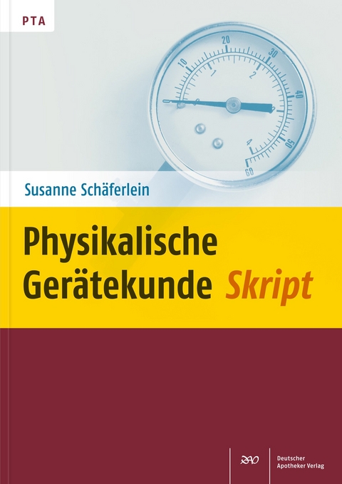 Physikalische Gerätekunde-Skript - Susanne Schäferlein