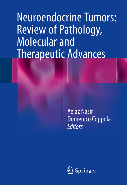 Neuroendocrine Tumors: Review of Pathology, Molecular and Therapeutic Advances - 
