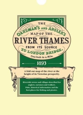 The Oarsman's and Angler's Map of the River Thames 1893 - Ernest George Ravenstein