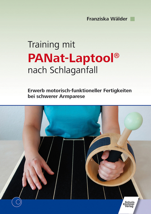 Training mit PANat-Laptool® nach Schlaganfall -  Franziska Wälder