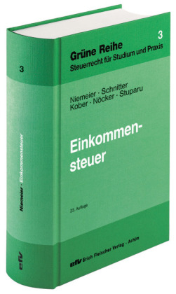 Einkommensteuer - Gerhard Niemeier, Georg Schnitter, Michael Kober, Gregor Nöcker, Siegfried Stuparu