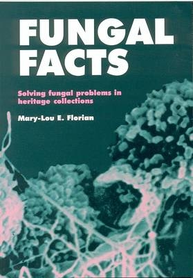 Fungal Facts - Mary-Lou E. Florian