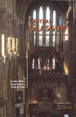 Central Glasgow - Charles McKean,  etc.