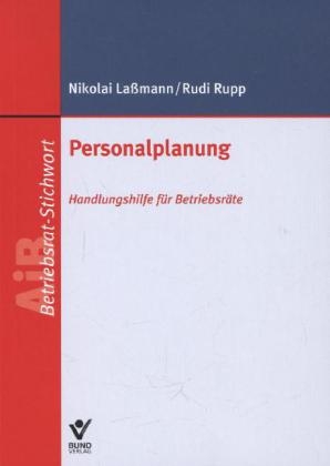 Personalplanung - Rudi Rupp, Nikolai Laßmann