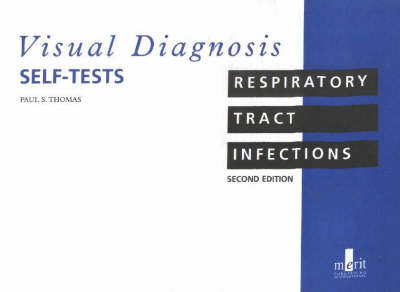 Visual Diagnosis Self-Tests in Respiratory Tract Infections - Paul S. Thomas