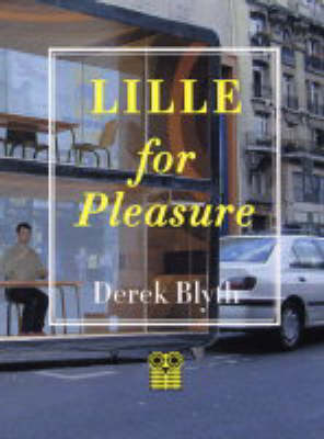 Lille for Pleasure - Derek Blyth