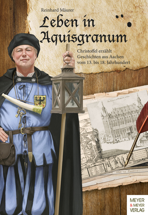 Leben in Aquisgranum - Reinhard Mäurer