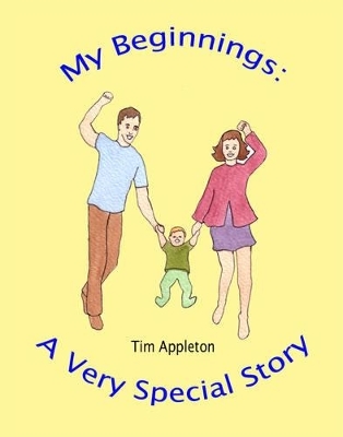 My Beginnings - Tim Appleton