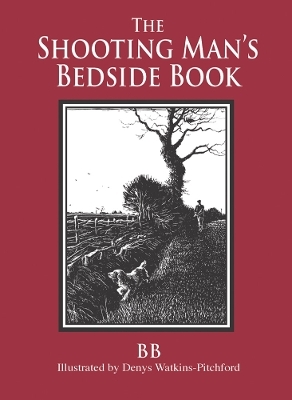 The Shooting Man's Bedside Book - 