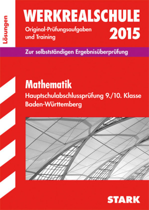 Abschlussprüfung Hauptschule Baden-Württemberg - Mathematik Lösungsheft - Walter Schmid, Maik Abshagen, Martin Fetzer