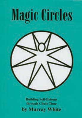 Magic Circles - Murray White