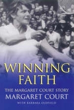 Winning Faith - Margaret Court