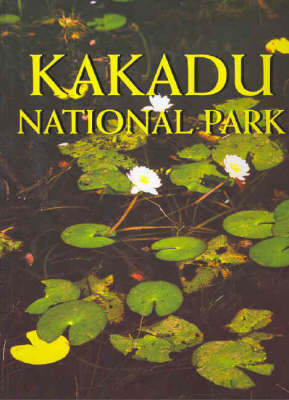 Kakadu National Park - Dalys Newman