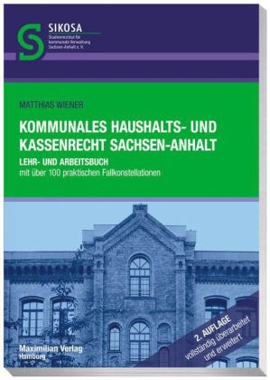 Kommunales Haushalts- und Kassenrecht Sachsen-Anhalt - Matthias Wiener