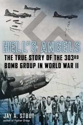 Hell's Angels - Jay A. Stout