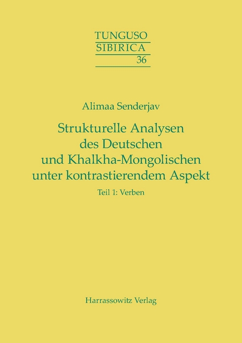 Strukturelle Analysen des Deutschen und Khalkha-Mongolischen unter kontrastierendem Aspekt - Alimaa Senderjav