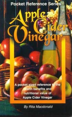 Apple Cider Vinegar - Rita Macdonald