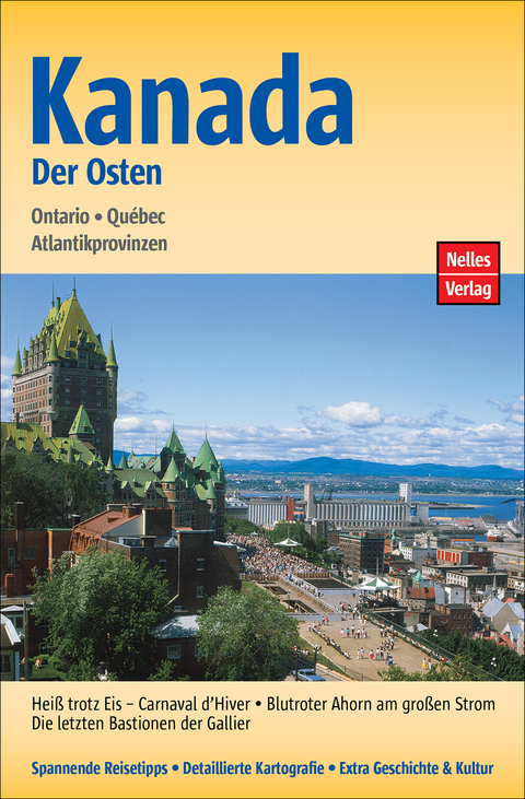 Kanada: Der Osten - 