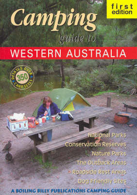 Camping Guide to Western Australia - Craig Lewis, Cathy Savage