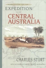 Narrative of an Expedition into Central Australia - Charles Sturt