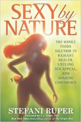 Sexy by Nature - Stefani Ruper