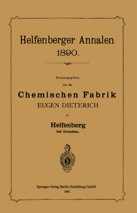 Helfenberger Annalen 1890 -  Chemischen Fabrik, Eugen Dieterich