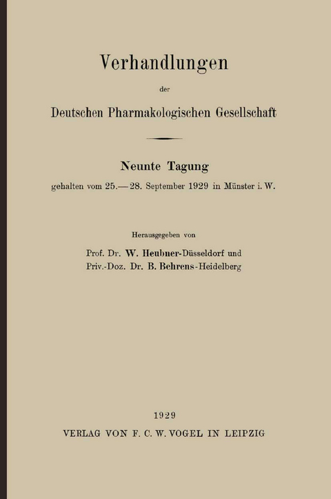 Verhandlungen der Deutschen Pharmakologischen Gesellschaft - W. Heubner, B. Behrens