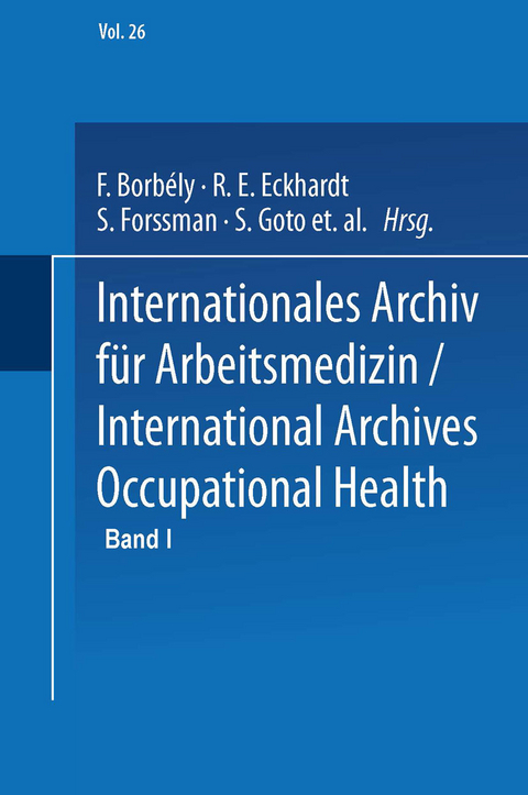 Internationales Archiv für Arbeitsmedizin / International Archives of Occupational Health - 