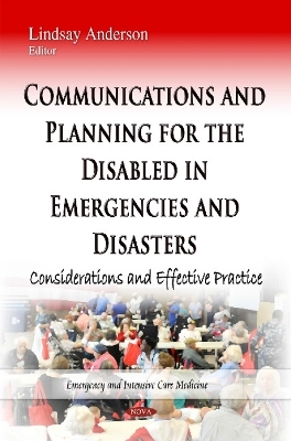 Communications and Planning for the Disabled in Emergencies and Disasters - 