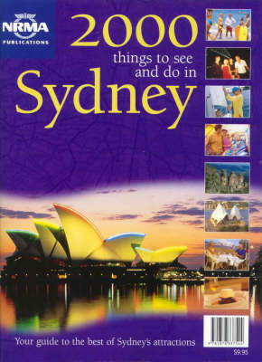 2000 Things to See and Do in Sydney -  NRMA Publications
