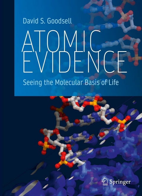 Atomic Evidence -  David S. Goodsell