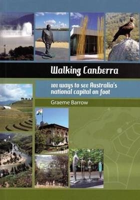 Walking Canberra - Graeme Barrow
