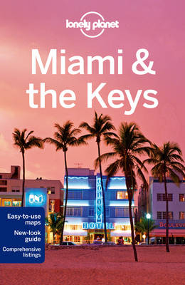 Lonely Planet Miami & the Keys -  Lonely Planet, Adam Karlin