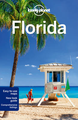Lonely Planet Florida -  Lonely Planet, Adam Karlin, Jennifer Rasin Denniston, Paula Hardy, Benedict Walker