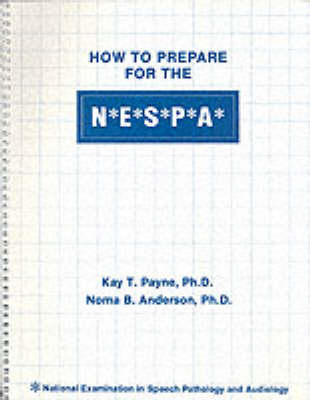 How to Prepare for the NESPA - R.T. Payne, N.B. Anderson