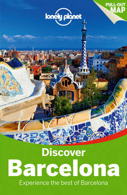 Lonely Planet Discover Barcelona -  Lonely Planet,  Regis St. Louis, Sally Davies, Andy Symington