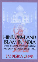 Hinduism and Islam in India - S.V.Desika Char