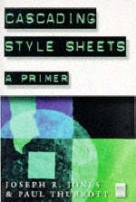 Cascading Style Sheets: A Primer -  Paul