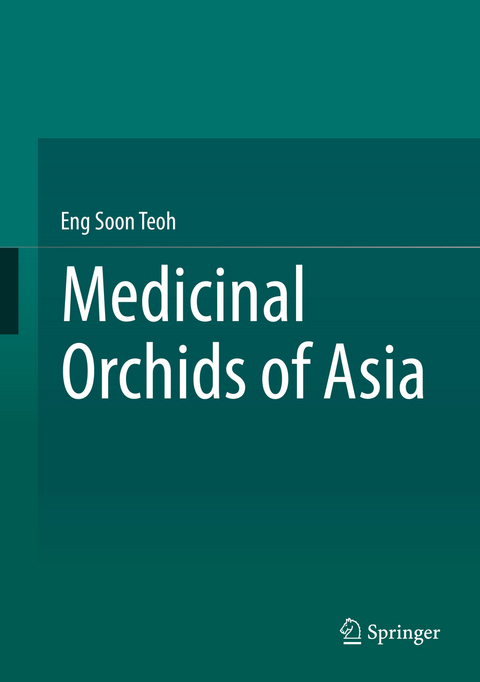 Medicinal Orchids of Asia -  Eng Soon Teoh