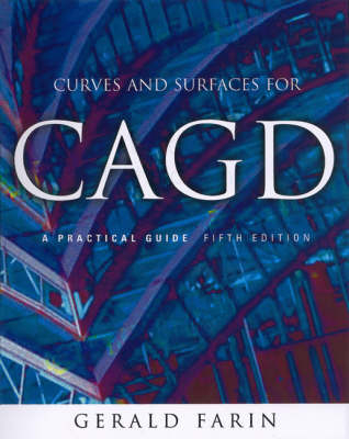 Curves and Surfaces for CAGD - Gerald Farin