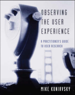 Observing the User Experience - Mike Kuniavsky