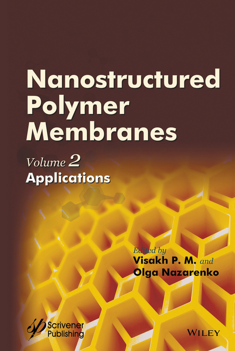 Nanostructured Polymer Membranes, Volume 2 - 