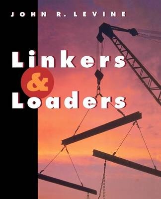 Linkers and  Loaders - John Levine