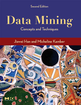 Data Mining, Southeast Asia Edition - Jiawei Han, Micheline Kamber, Jian Pei