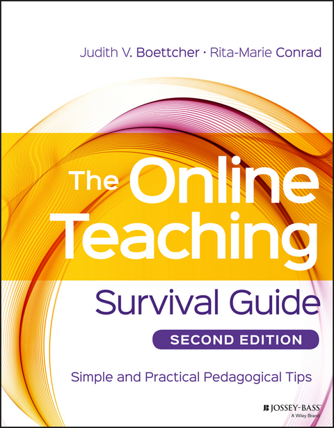 Online Teaching Survival Guide -  Judith V. Boettcher,  Rita-Marie Conrad