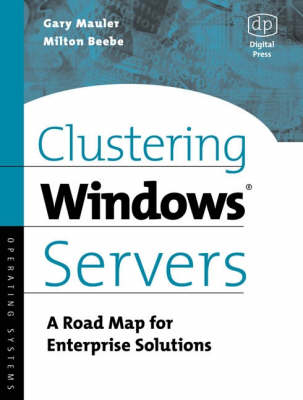 Clustering Windows Server - Gary Mauler, Milt Beebe