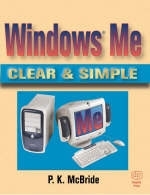 Windows Me Clear & Simple - P K McBride